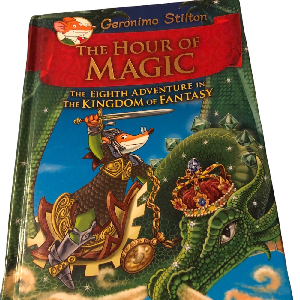 Geronimo Stilton The Hour of Magic - The 8th Adventure in the Kingdom of Fantasy